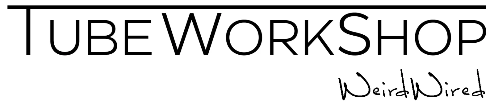 Tube Workshop (TWS)