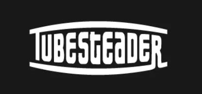 Tubesteader